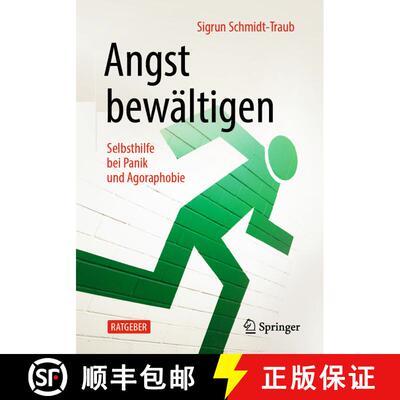 【3-4周达】Angst bewältigen: Selbsthilfe bei Panik und Agoraphobie (7., vollst. überarb. Auflage 20... [9783662611210]