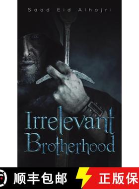 【3-4周达】Irrelevant Brotherhood [9789948354888]