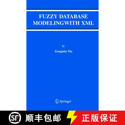 【3-4周达】精装 Fuzzy Database Modeling with XML [9780387242484]
