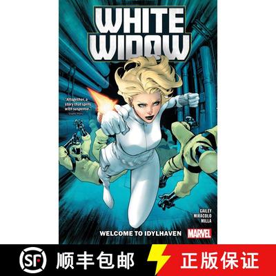 【3-4周达】White Widow: Welcome to Idylhaven [9781302957322]