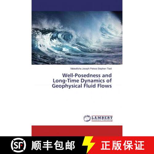 预订 Well-Posedness and Long-Time Dynamics of Geophysical Fluid Flows [9786202513289]