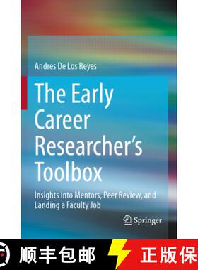 【3-4周达】The Early Career Researcher's Toolbox: Insights into Mentors, Peer Review, and Landing a F... [9783031542862]