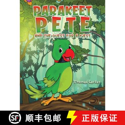 【3-4周达】Parakeet Pete and the Quest for a Nest [9781398477698]