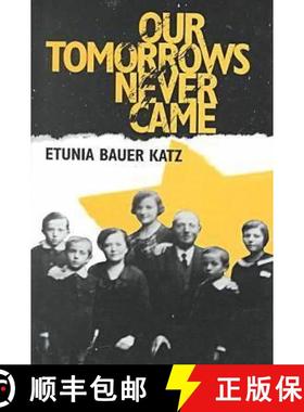 【3-4周达】Our Tomorrows Never Came [9780823220311]