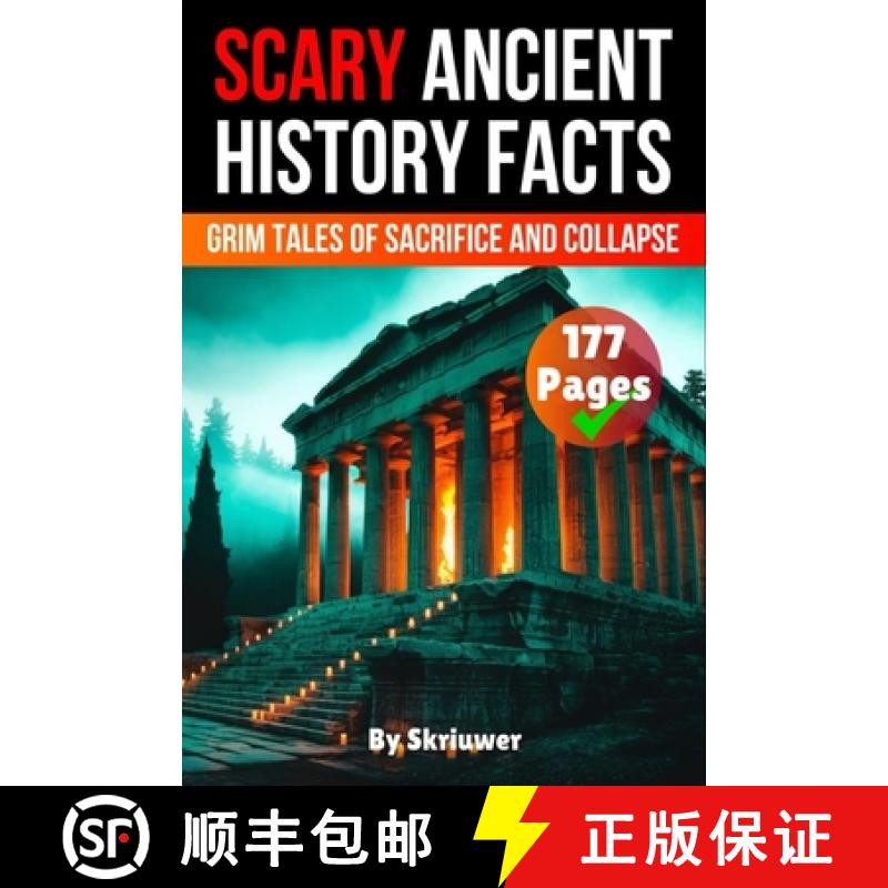 预订 Scary Ancient History Facts: The Grim Tales of Sacrifice and Collapse [9783819025815]
