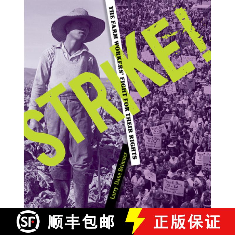 【3-4周达】Strike! the Farm Workers' Fight for Their Rights: The Farm Workers' Fight for Their Rights [9781590789971]