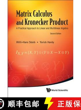 【3-4周达】Matrix Calculus and Kronecker Product: A Practical Approach to Linear and Multilinear Alge... [9789814335317]