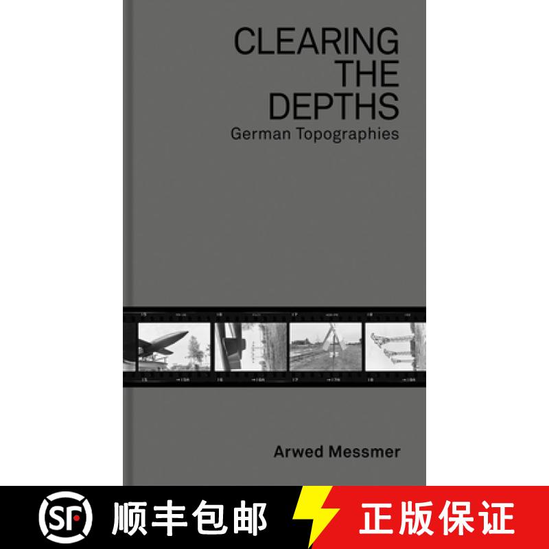 【3-4周达】Arwed Messmer: Clearing the Depths: The Dream of the Reich [9783959055727]