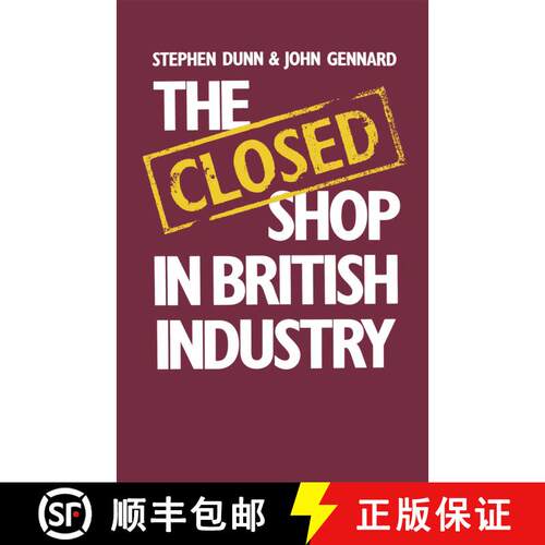 【3-4周达】The Closed Shop in British Industry [9780333262030]