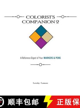 【3-4周达】Colorist's Companion 2: A Reference Digest of Your MARKERS & PENS [9780692452424]