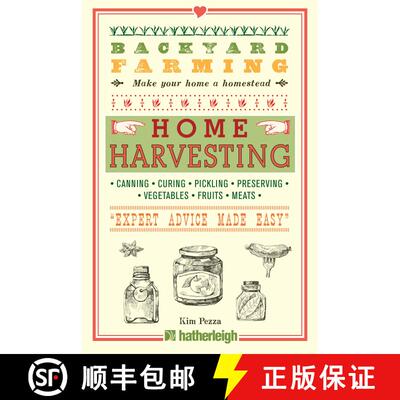 【3-4周达】Backyard Farming: Home Harvesting: Canning and Curing, Pickling and Preserving Vegetables,... [9781578264636]