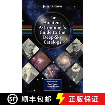 【3-4周达】The Amateur Astronomer's Guide to the Deep-Sky Catalogs [9781461406556]