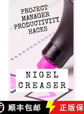 【3-4周达】Project Manager Productivity Hacks: How to save 30 minutes a day using 11 simple hacks [9781739117917]