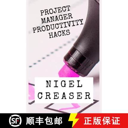 【3-4周达】Project Manager Productivity Hacks: How to save 30 minutes a day using 11 simple hacks [9781739117917]