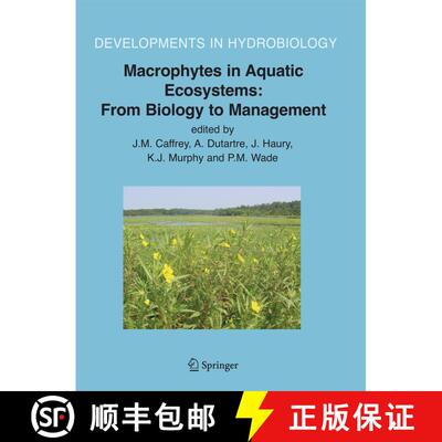 【3-4周达】Macrophytes in Aquatic Ecosystems - from Biology to Management: Proceedings of the 11th In... [9781402053894]