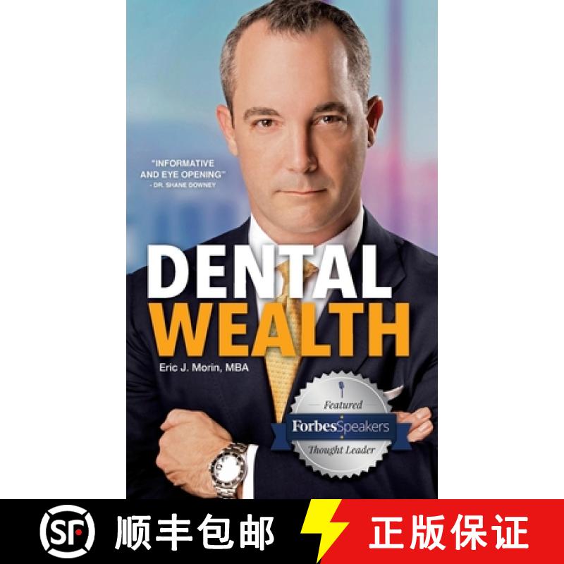 【3-4周达】Dental Wealth: Utilizing Your Practice to Create Financial Freedom [9781950282807]