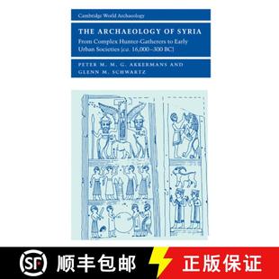 From 9780521792301 Hunter ... Complex Societies Early Archaeology Syria Gatherers 预订 Urban 000–300 c.16