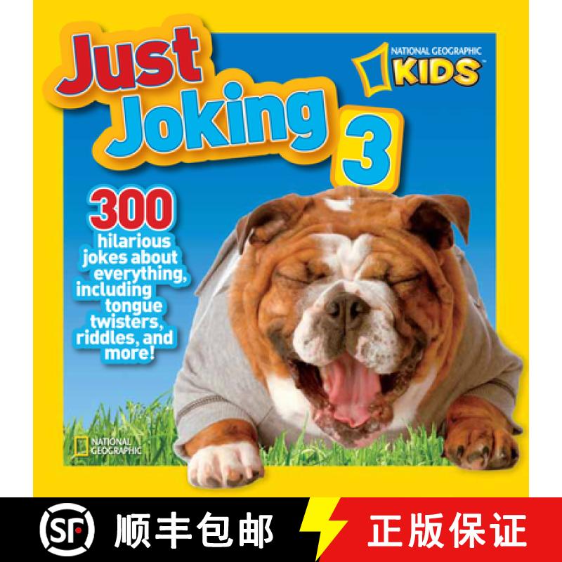 【3-4周达】Just Joking 3: 300 Hilarious Jokes about Everything, Including Tongue Twisters, Riddles, a... [9781426310980]
