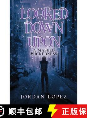 【3-4周达】Looked Down Upon: A Masked Wickedness [9798988414643]