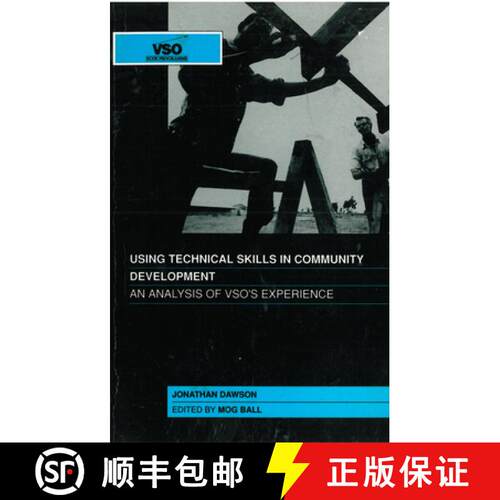 【3-4周达】Using Technical Skills in Community Development : An analysis of VSOs experience [9781853390784]