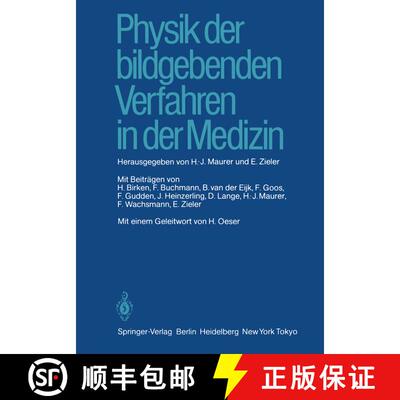 【3-4周达】Physik der bildgebenden Verfahren in der Medizin (Softcover reprint of the original 1st ed... [9783642697838]