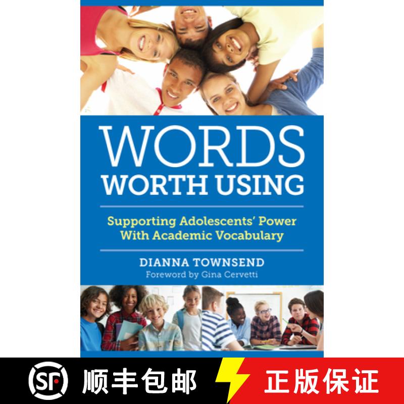 【3-4周达】Words Worth Using: Supporting Adolescents' Power with Academic Vocabulary [9780807767634]