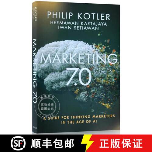 现货 精装 营销革命7.0 Marketing 7.0: A Guide for Thinking Marketers in the Age of AI [9781394329861]