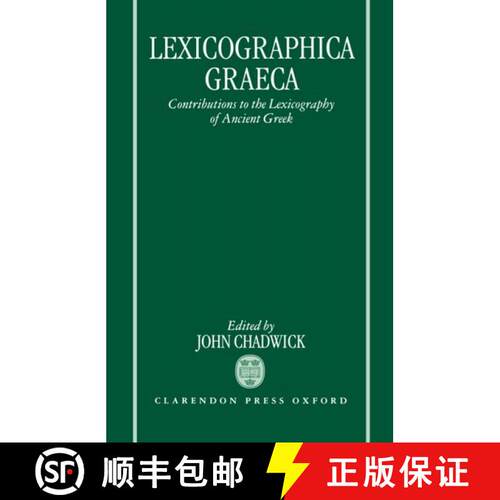 【3-4周达】精装 Lexicographica Graeca: Contributions to the Lexicography of Ancient Greek [9780198149705]