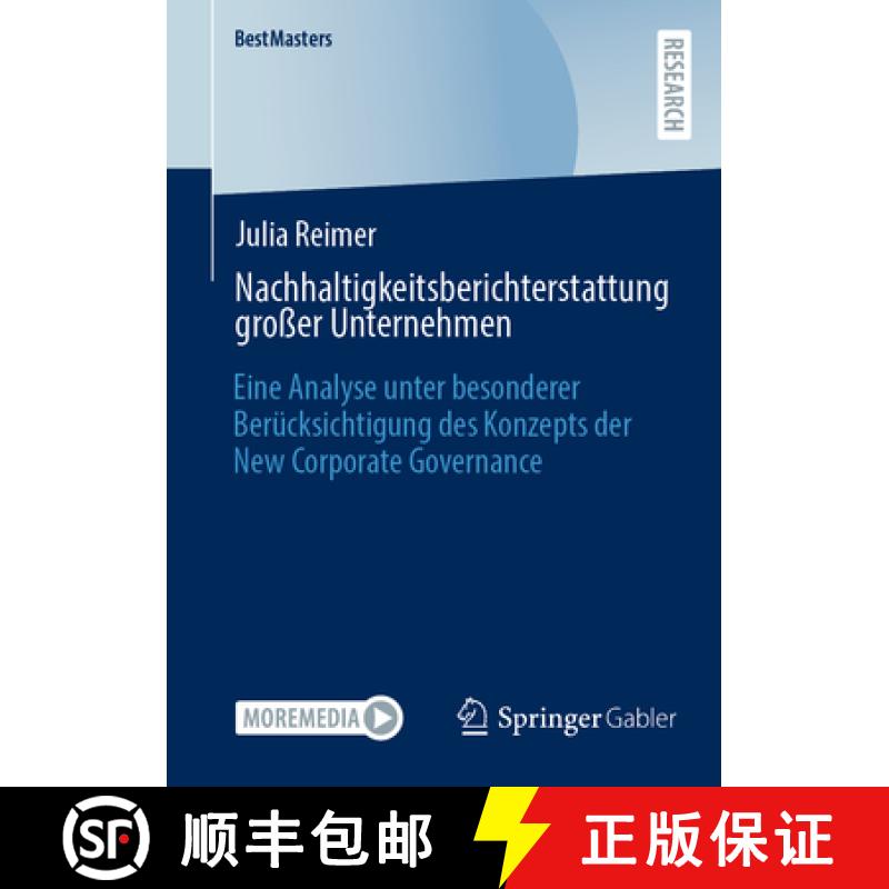 【3-4周达】Nachhaltigkeitsberichterstattung Großer Unternehmen: Eine Analyse Unter Besonderer Berüc... [9783658453282]