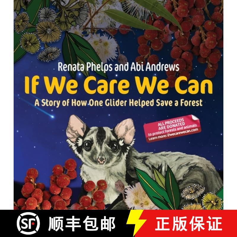 【2-3周达】If We Care We Can: A Story of How One Glider Helped Save a Forest [9781923088887]