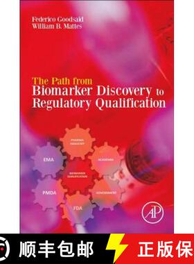 【3-4周达】The Path from Biomarker Discovery to Regulatory Qualification [9780123914965]