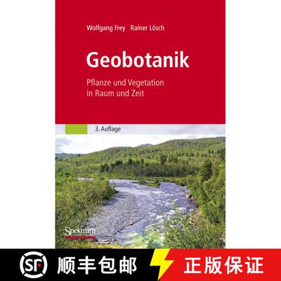 【3-4周达】Geobotanik: Pflanze und Vegetation in Raum und Zeit (3. Auflage 2010) (3. Auflage 2010) [9783827423351]