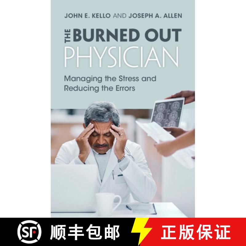 【2-3周达】The Burned Out Physician: Managing the Stress and Reducing the Errors [9781009055918]