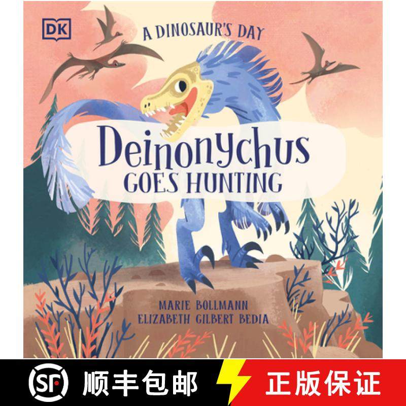 【3-4周达】A Dinosaur's Day: Deinonychus Goes Hunting [9780744060058]