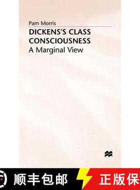 【3-4周达】Dickens's Class Consciousness: A Marginal View [9780333487082]