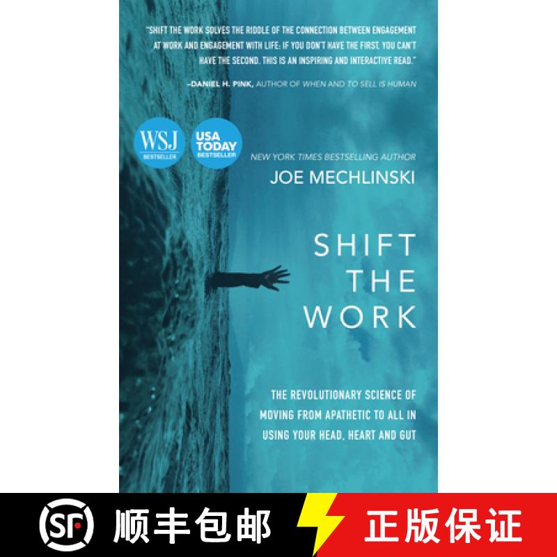 【2-3周达】Shift the Work : The Revolutionary Science of Moving From Apathetic to All in Using Your H... [9781642791747]