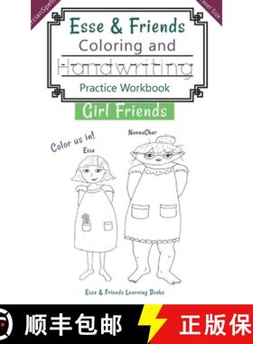 预订 Esse & Friends Coloring and Handwriting Practice Workbook Girl Friends: Sight Words Activities P... [9780648671596]
