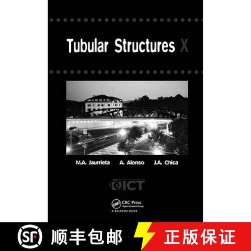 【3-4周达】精装 Tubular Structures X: Proceedings of the 10th International Symposium, Madrid, Spain,... [9789058095527]
