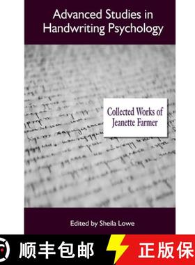 【3-4周达】Advanced Studies in Handwriting Psychology: Collected Works of Jeanette Farmer [9781970181494]