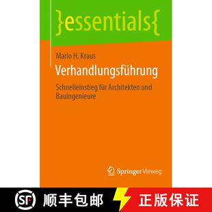 【3-4周达】Verhandlungsführung : Schnelleinstieg für Architekten und Bauingenieure (1. Aufl. 2022) [9783658368869]