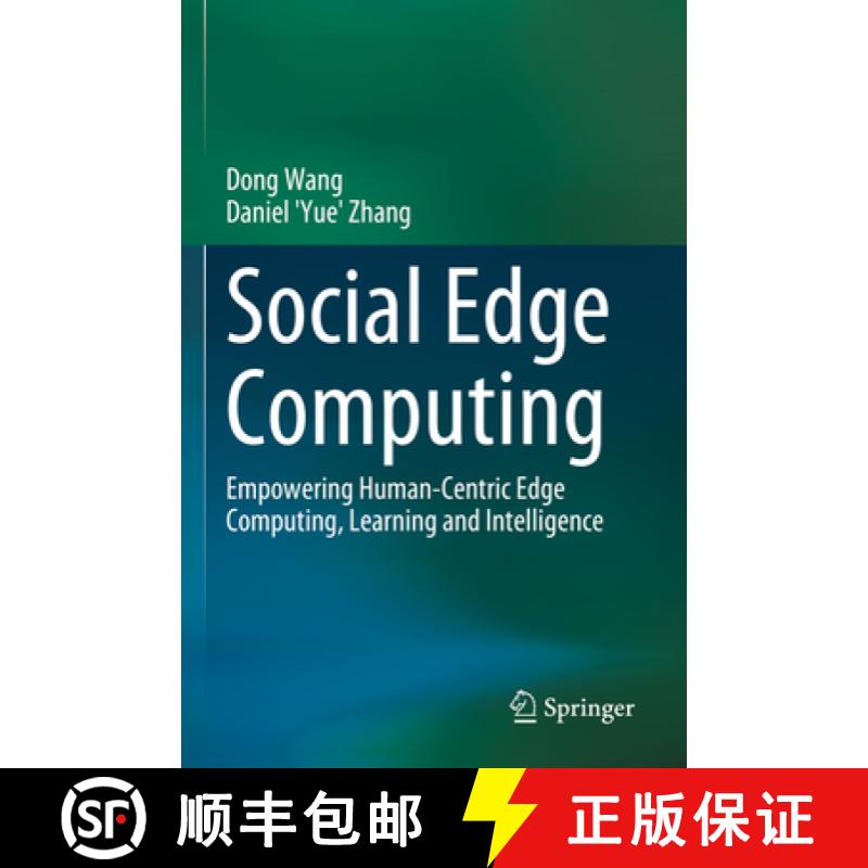 【3-4周达】Social Edge Computing: Empowering Human-Centric Edge Computing, Learning and Intelligence [9783031269387]