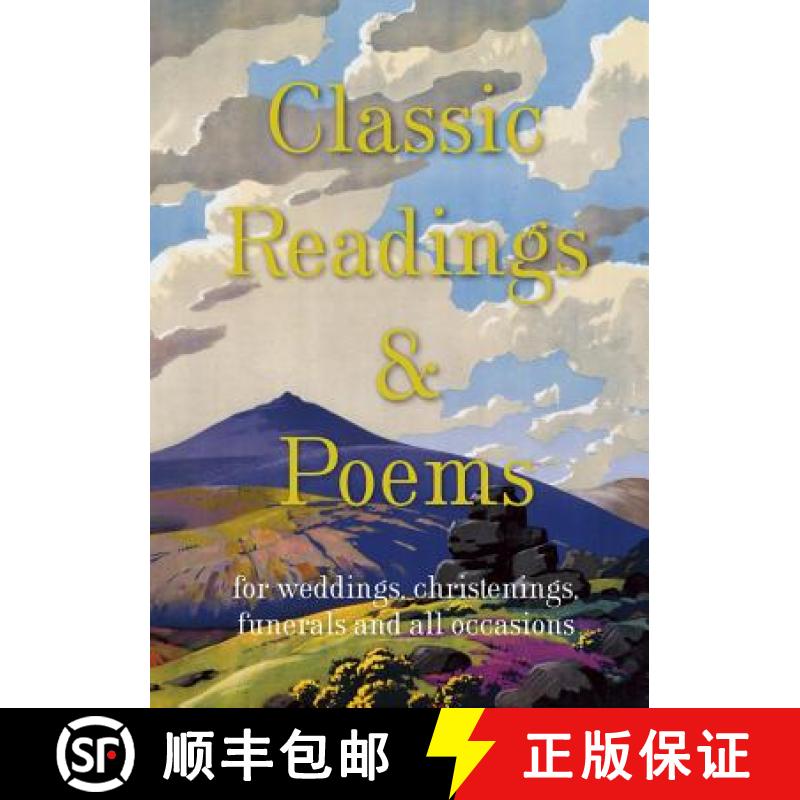 【2-3周达】Classic Readings and Poems: a collection for weddings, christenings, funerals and all occa... [9781849941426]