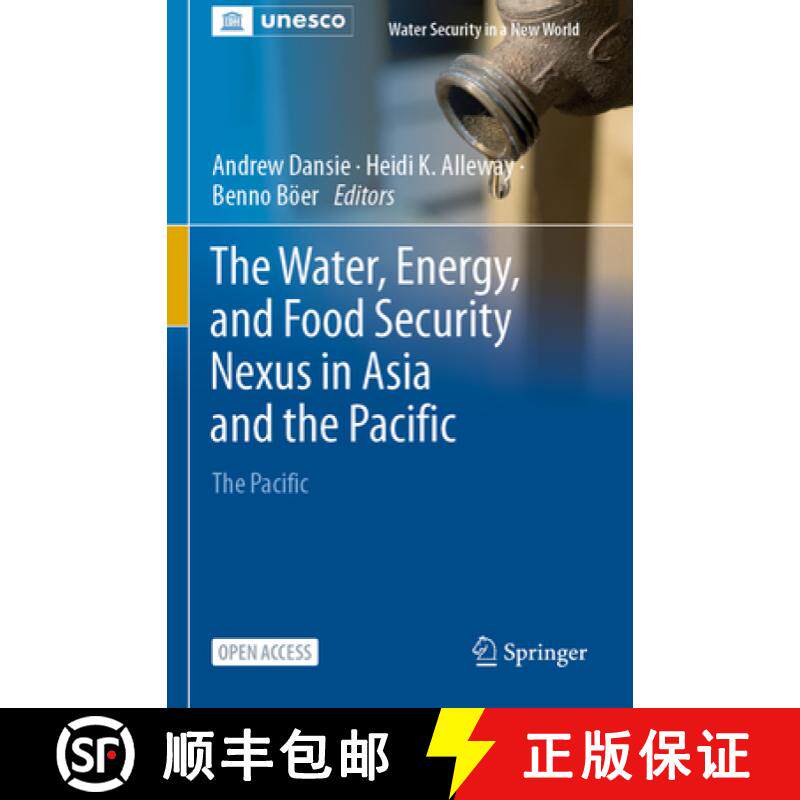 【3-4周达】The Water, Energy, and Food Security Nexus in Asia and the Pacific: The Pacific [9783031254659]