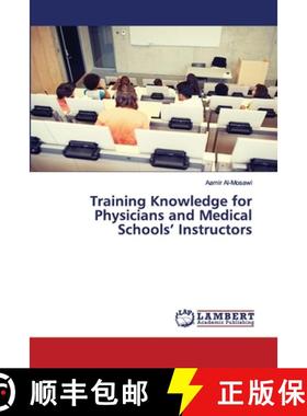 预订 Training Knowledge for Physicians and Medical Schools' Instructors [9786202674812]