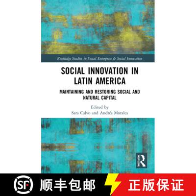 【3-4周达】精装 Social Innovation in Latin America: Maintaining and Restoring Social and Natural Capital [9780367416881]