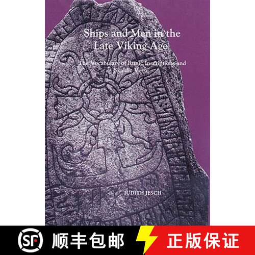 【3-4周达】精装 Ships and Men in the Late Viking Age – The Vocabulary of Runic Inscriptions and Skal... [9780851158266]