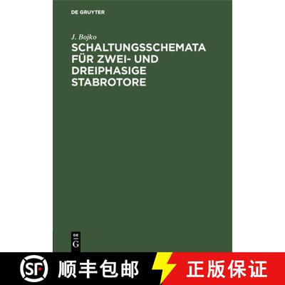【3-4周达】Schaltungsschemata Für Zwei- Und Dreiphasige Stabrotore: Entwurf Und Rekonstruktion [9783486754131]
