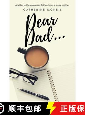 【3-4周达】Dear Dad....: A letter to the unmarried father, from a single mother [9780578656670]