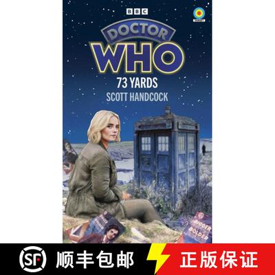 【3-4周达】Doctor Who: 73 Yards (Target Collection) [9781785948862]