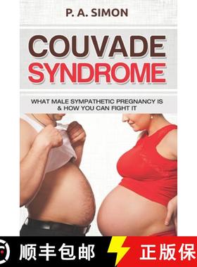 预订 Couvade Syndrome: What Male Sympathetic Pregnancy is  & how you can Fight it [9788395683732]